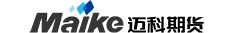 迈科期货开户-迈科期货股份有限公司北京营业部